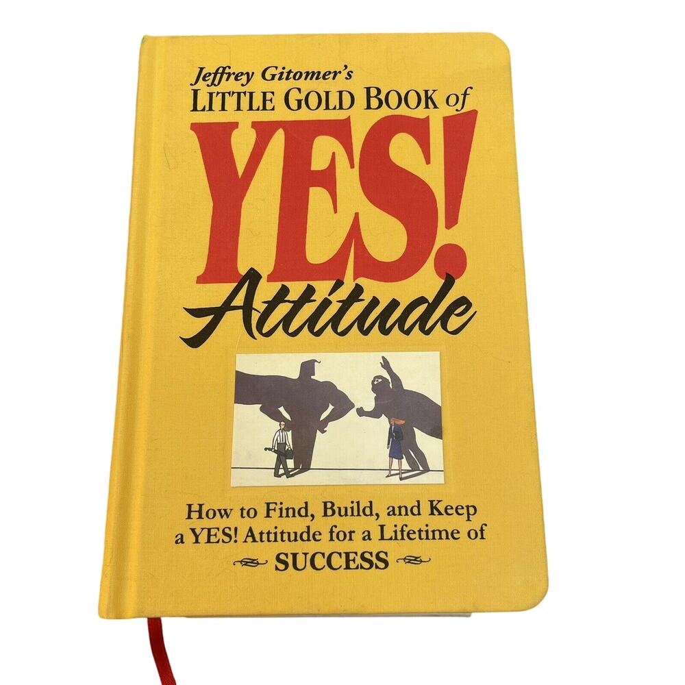 Little Gold Book Of Yes Attitude By Jeffrey Gitomer Paperback